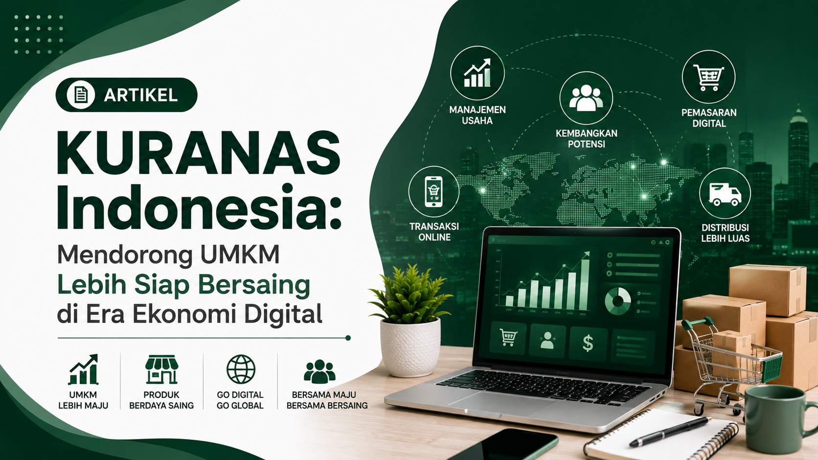 KURANAS Indonesia: Mendorong UMKM Lebih Siap Bersaing di Era Ekonomi Digital